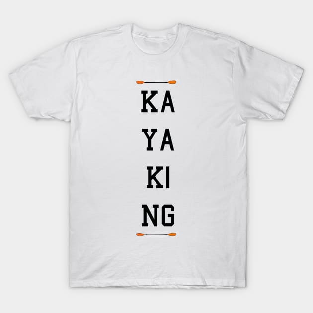 Kayaking Fun T-Shirt by teesbyfifi